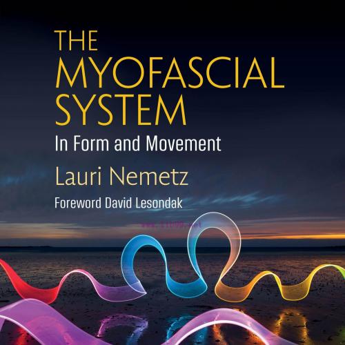 [AME]The Myofascial System in Form and Movement (EPUB)