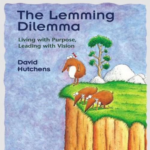 Lemming Dilemma_ Living wit - David Hutchens, The