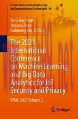 [PDF]The 2021 International Conference on Machine Learning and Big Data Analytics for IoT Secur...