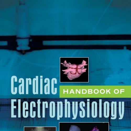 Handbook of Cardiac Electrophysiology