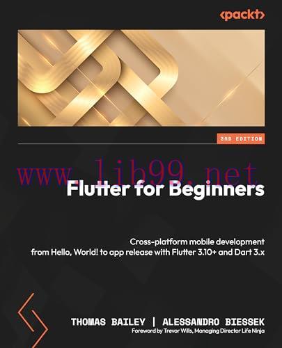 [FOX-Ebook]Flutter for Beginners, 3rd Edition: Cross-platform mobile development from_ Hello, W...