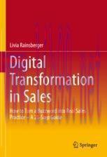 [PDF]Digital Transformation in Sales: How to Turn a Buzzword into Real Sales Practice &ndash; A 21-St...