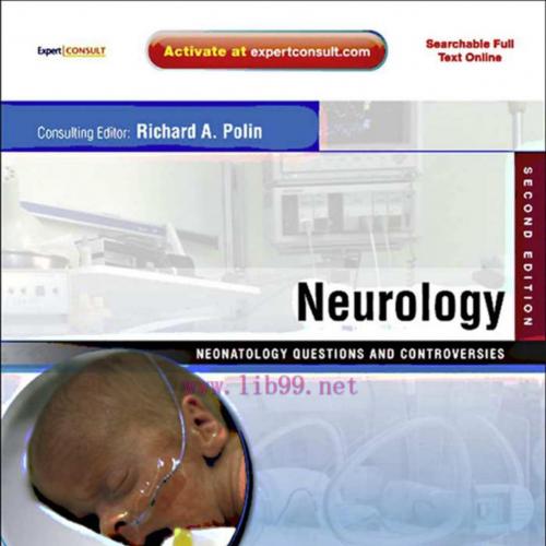 [AME]Neurology: Neonatology Questions and Controversies Series, 2nd Edition (ORIGINAL PDF from_...