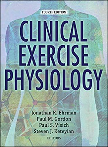 Clinical Exercise Physiology, 4th Edition PDF+Kindle