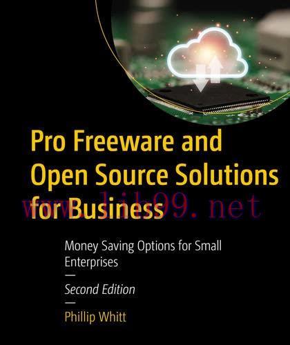 [FOX-Ebook]Pro Freeware and Open Source Solutions for Business: Money-Saving Options for Small ...