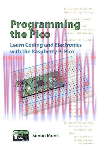 [FOX-Ebook]Programming the Pico: Learn Coding and Electronics with the Raspberry Pi Pico