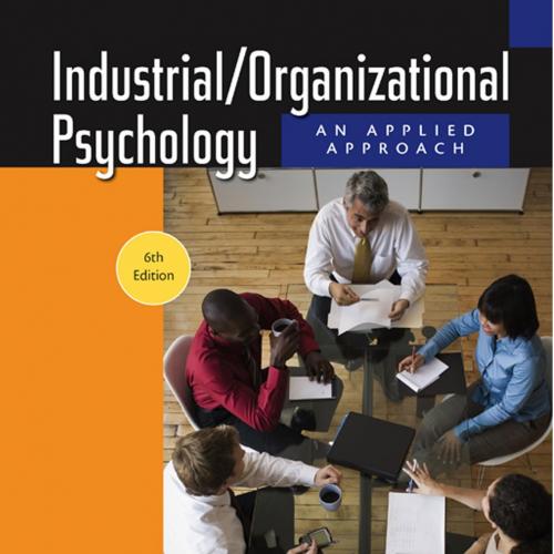 Industrial Organizational Psychology-An Applied Approach,6e