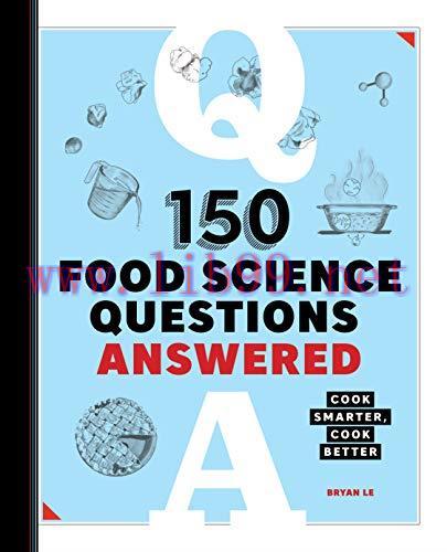 [FOX-Ebook]150 Food Science Questions Answered: Cook Smarter, Cook Better