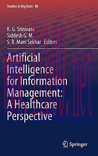 [FOX-Ebook]Artificial Intelligence for Information Management: A Healthcare Perspective