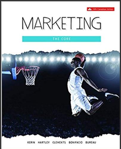 (IM)Marketing The Core 5th Canadian Edition by Roger A. Kerin .zip