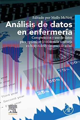 [AME]An&aacute;lisis de datos en enfermer&iacute;a: Comprensi&oacute;n y uso de datos para optimizar la asistencia s...