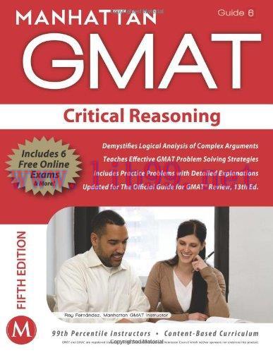 [FOX-Ebook]GMAT Strategy Guide, 5th Edition: Critical Reasoning, Guide 6