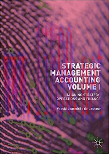 (PDF)Strategic Management Accounting, Volume I: Aligning Strategy, Operations and Finance 1st e...