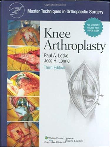 Master Techniques in Orthopaedic Surgery - Knee Arthroplasty, 3rd Edition+CHM版
