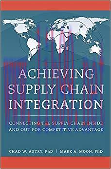 (PDF)Achieving Supply Chain Integration: Connecting the Supply Chain Inside and Out for Competi...