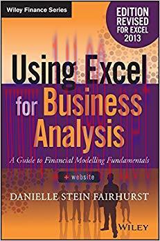 (PDF)Using Excel for Business Analysis: A Guide to Financial Modelling Fundamentals (Wiley Fina...
