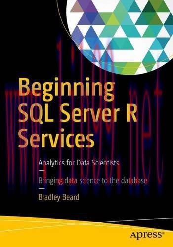 [FOX-Ebook]Beginning SQL Server R Services: Analytics for Data Scientists
