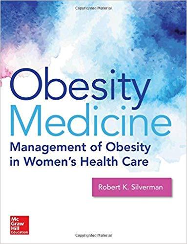 Obesity Medicine Management of Obesity in Women&rsquo;s Health Care
