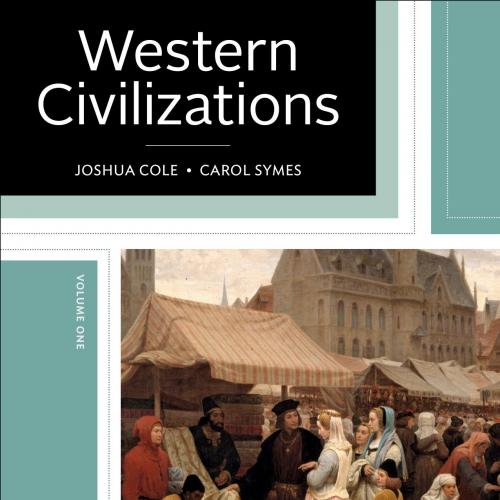 Western Civilizations Their History & Their Culture (Nineteenth Edition) (Vol. 1) 19th Edition-...