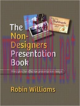The Non-Designer&rsquo;s Presentation Book 1st Edition,