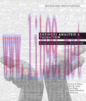 [PDF]Business Analysis and Valuation - Using Financial Statements, 2nd Australia Edition [Krish...