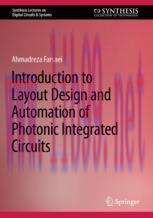 [PDF]Introduction to Layout Design and Automation of Photonic Integrated Circuits