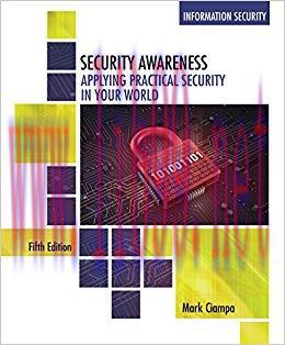 Security Awareness: Applying Practical Security in Your World 5th Edition,