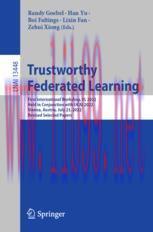 [PDF]Trustworthy Federated Learning: First International Workshop, FL 2022, Held in Conjunction...