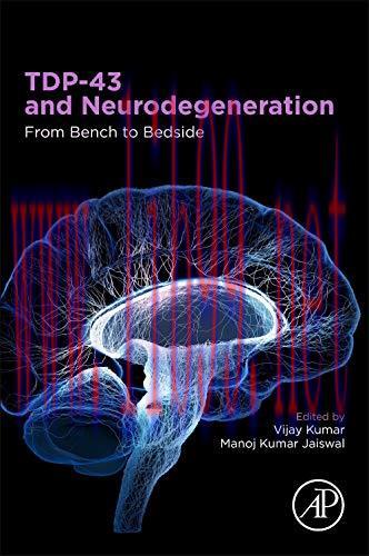 [AME]TDP-43 and Neurodegeneration: From_ Bench to Bedside (Original PDF)