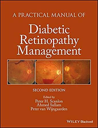 A Practical Manual of Diabetic Retinopathy Management, 2nd Edition