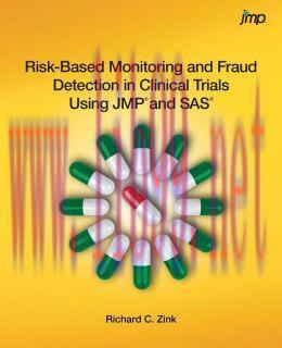 [AME]Risk-Based Monitoring and Fraud Detection in Clinical Trials Using JMP and SAS