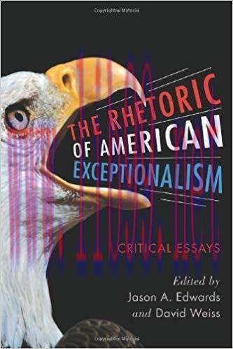 The Rhetoric of American Exceptionalism: Critical Essays 1st Edition,