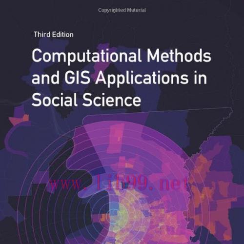 [FOX-Ebook]Computational Methods and GIS Applications in Social Sciences, 3rd Edition
