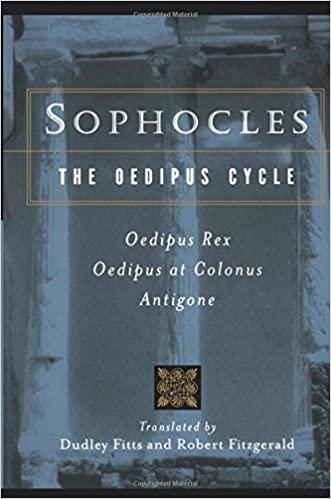 (PDF)Sophocles, The Oedipus Cycle Oedipus Rex, Oedipus at Colonus, Antigone