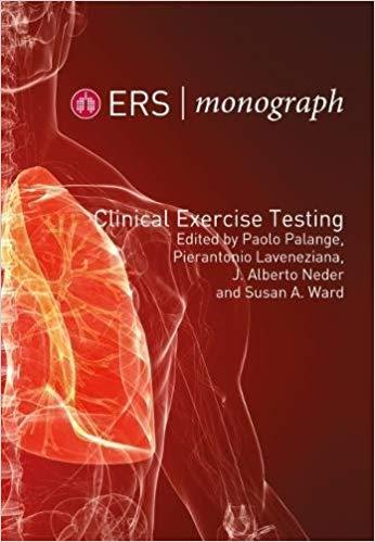Clinical Exercise Testing (ERS Monograph 80)