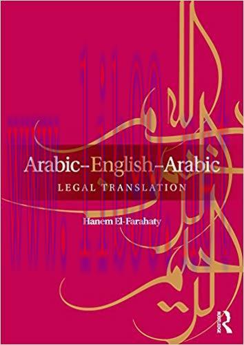 Arabic-English-Arabic Legal Translation 1st Edition,