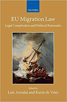 (PDF)EU Migration Law Legal Complexities and Political Rationales (Collected Courses of the Aca...