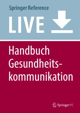 Handbuch der Gesundheitskommunikation