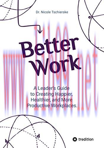 [FOX-Ebook]Better Work - with 50+ strategies for less stress and burnout, more engagement and b...