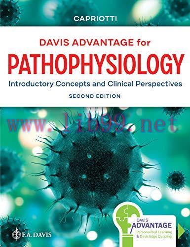 [AME]Davis Advantage for Pathophysiology: Introductory Concepts and Clinical Perspectives, 2nd ...