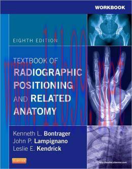 [AME]Workbook for Textbook of Radiographic Positioning and Related Anatomy, 8th Edition