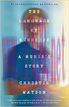 (PDF)The Language of Kindness: A Nurse&rsquo;s Story 1st Edition