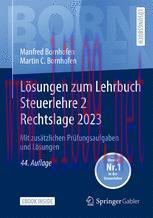 [PDF]L&ouml;sungen zum Lehrbuch Steuerlehre 2 Rechtslage 2023: Mit zus&auml;tzlichen Pr&uuml;fungsaufgaben und...