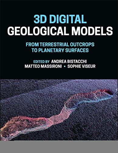3D Digital Geological Models From_Terrestrial Outcrops to Planetary Surfaces (Geophysical Monog...