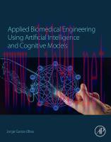 [PDF]Applied Biomedical Engineering Using Artificial Intelligence and Cognitive Models