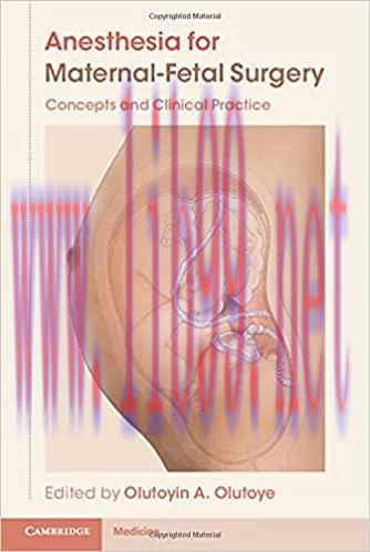 [AME]Anesthesia for Maternal-Fetal Surgery: Concepts and Clinical Practice New Edition (Origina...
