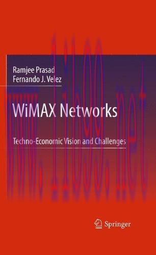 [FOX-Ebook]WiMAX Networks: Techno-Economic Vision and Challenges