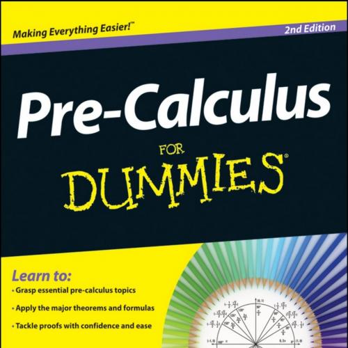 Pre-Calculus For Dummies 2nd Edition
