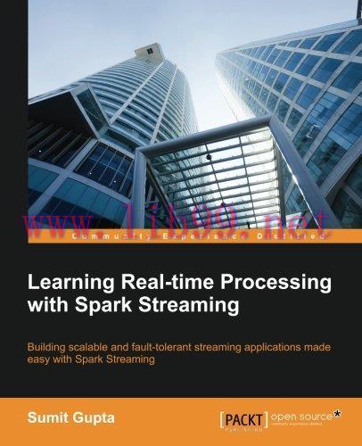 [FOX-Ebook]Learning Real Time processing with Spark Streaming