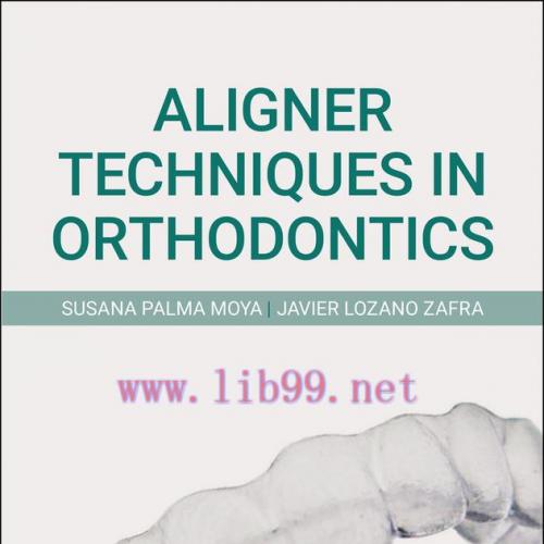 [AME]Aligner Techniques in Orthodontics (EPUB)